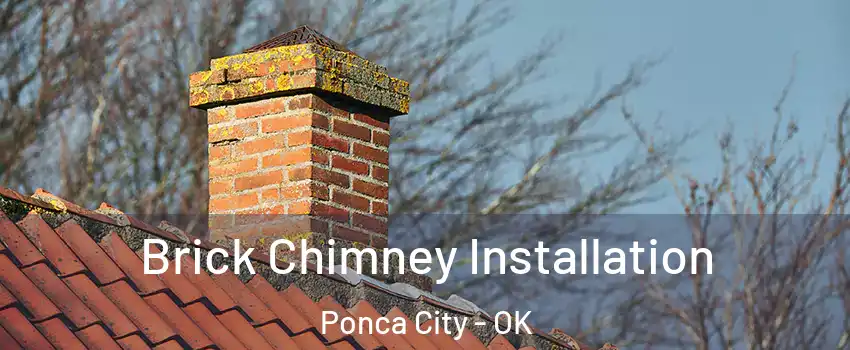  Brick Chimney Installation Ponca City - OK