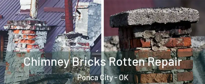  Chimney Bricks Rotten Repair Ponca City - OK