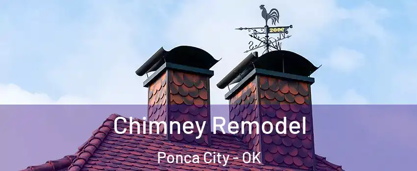  Chimney Remodel Ponca City - OK