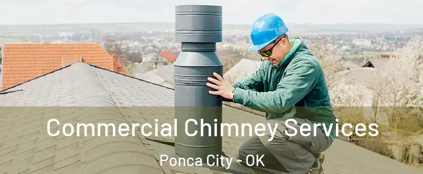  Commercial Chimney Services Ponca City - OK