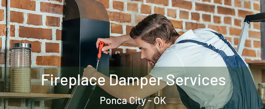  Fireplace Damper Services Ponca City - OK