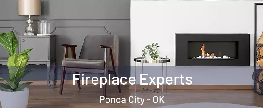  Fireplace Experts Ponca City - OK