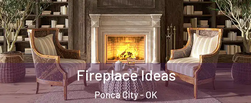 Fireplace Ideas Ponca City - OK