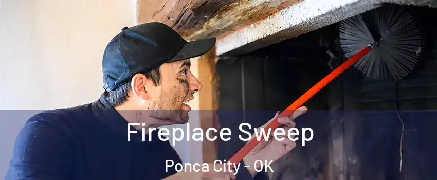  Fireplace Sweep Ponca City - OK