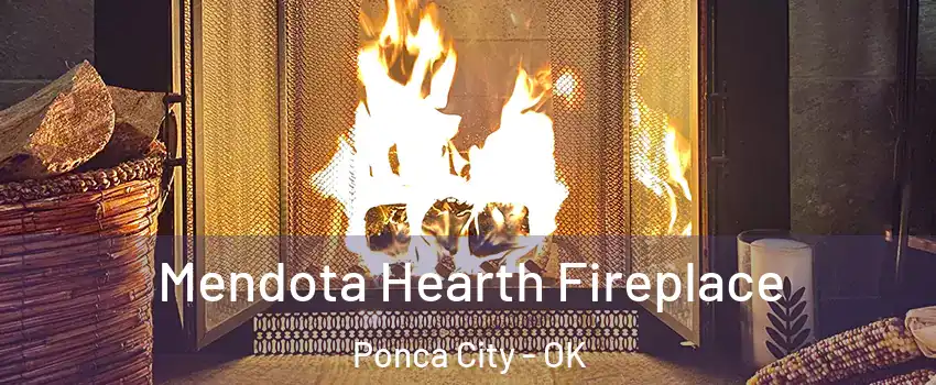  Mendota Hearth Fireplace Ponca City - OK