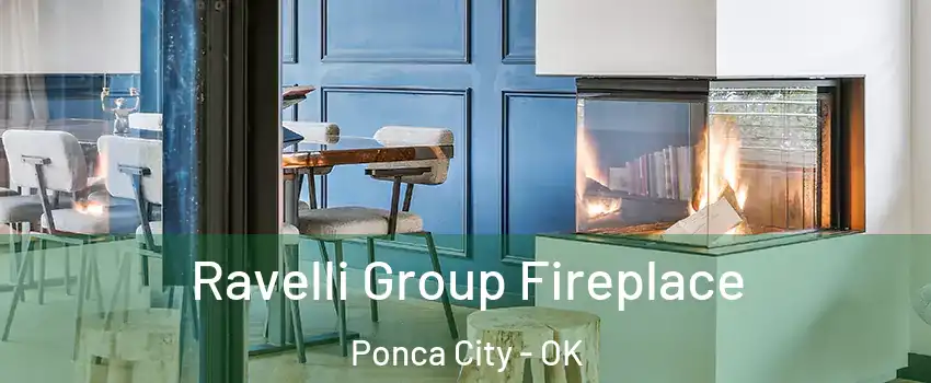  Ravelli Group Fireplace Ponca City - OK